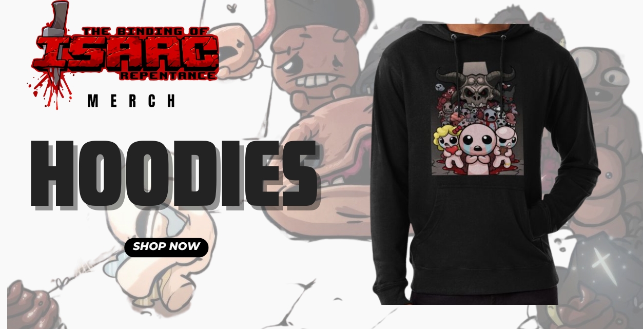 Binding Of Isaac Hoodies - Binding Of Isaac Merch